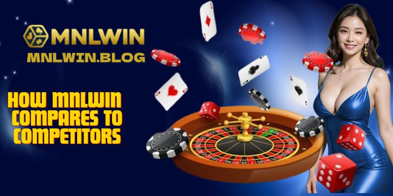 MNLWIN: The Future of Online Sports and Casino Betting 6 How MNLWIN Compares to Competitors