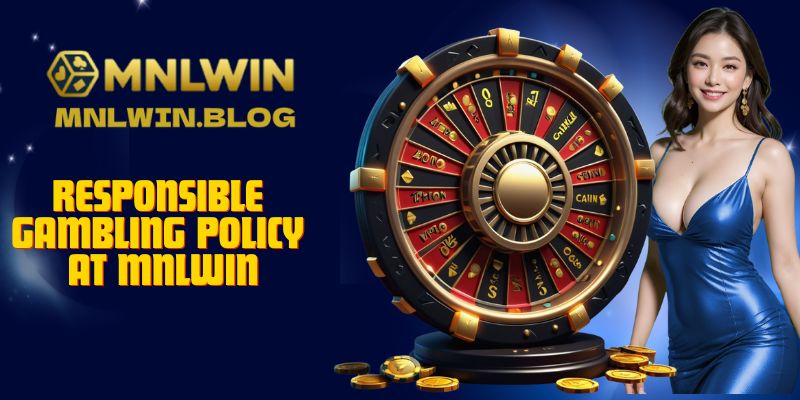 MNLWIN: The Future of Online Sports and Casino Betting 7 Responsible Gambling Policy at MNLWIN