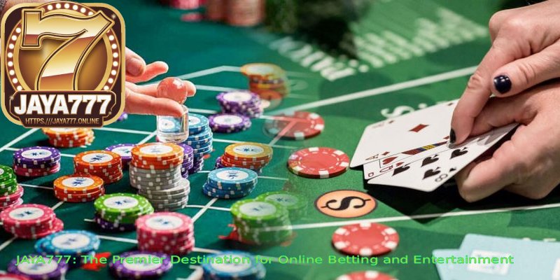 JAYA777: The Premier Destination for Online Betting and Entertainment 1 JAYA777 The Premier Destination for Online Betting and Entertainment 1