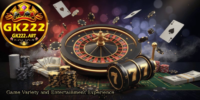 GK222 – A Trusted Entertainment Betting Platform for Modern Players 3 Game Variety and Entertainment
